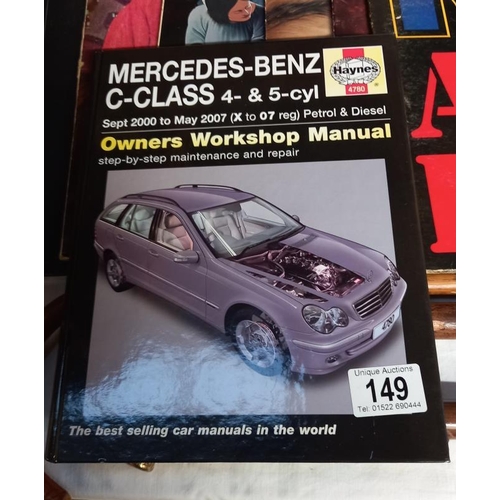 149 - A quantity of Haynes manuals including Mercedes-Benz C-Class