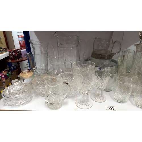 581 - A good lot of glass ware including decanter, water jugs, glasses etc  COLLECT ONLY