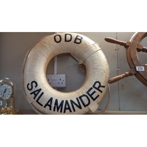 270 - A wooden ships wheel & a life buoy names 'ODB SALAMANDER' COLLECT ONLY