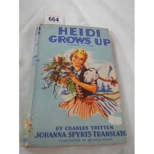 664 - Heidi Grows Up by Charles Tritten.