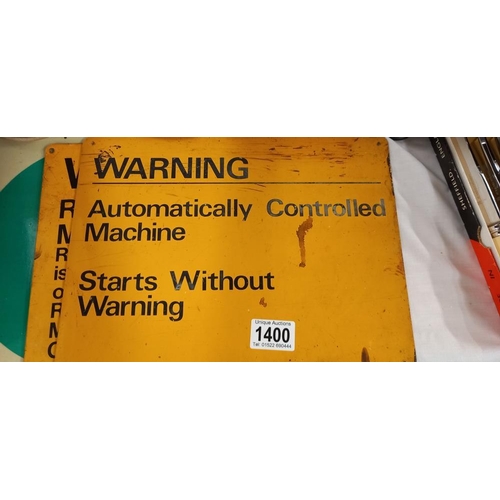 1400 - 4 vintage metal warning signs