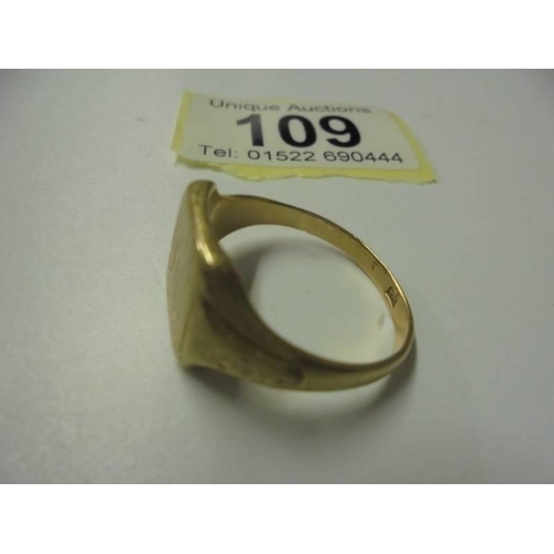 109 - A 9ct gold gents signet ring, size w, 8 grams.