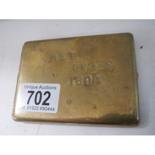 702 - A 19th century Welsh miners brass cigarette case stamped MAT EVANS 1804 (number 0 has over stamped w... 