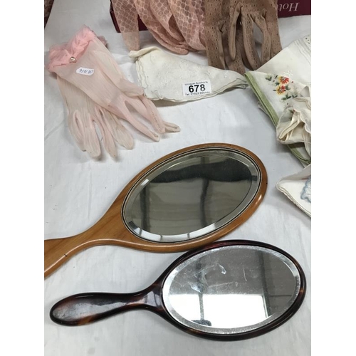 678 - Two Hand held mirrors, 3 x pairs of ladies evening gloves and quantity of handkerchiefs