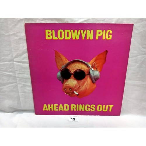 19 - Blodwyn Pig Ahead Rings Out. 3rd Pressing with white 'I' logo on label 1970. UK Pressing island labe... 