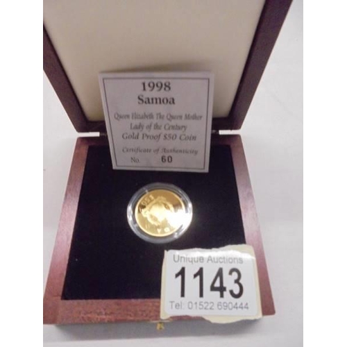 1143 - A cased 1998 Samoa 14ct gold proof $50 coin, Queen Elizabeth The Quee Mother 'Lady of the Century'.