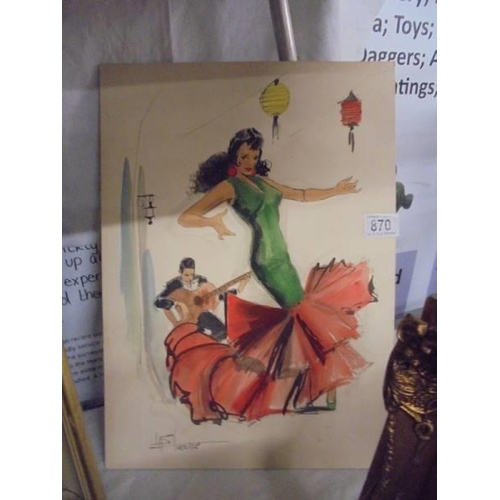 870 - An unframed signed painting of a Spanish Flamenco dancer. COLLECT ONLY.