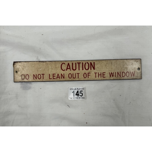 145 - A vintage railway carriage Caution 