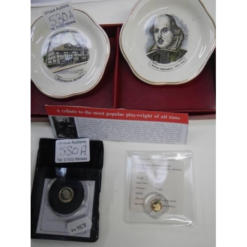 530A - A 14ct gold proof coin 0.5gms William Shakespeare 12 greatest britons,  2 Palissy Shakespeare plates... 