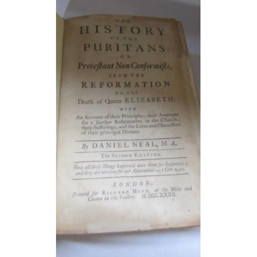 1201 - Neal, Daniel, The History of the Puritans or Protestant Non-Conformists. 1732-36. 3 vols, 2nd Ed, Fi... 