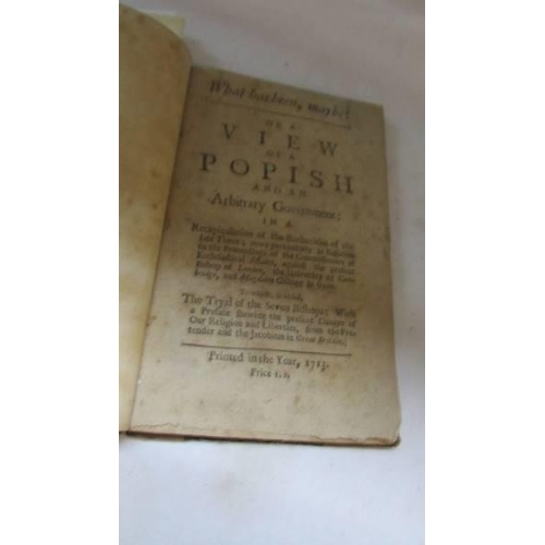 1209 - What Has Been Maybe Or A View Of A Popish And An Arbritrary Government, 1713