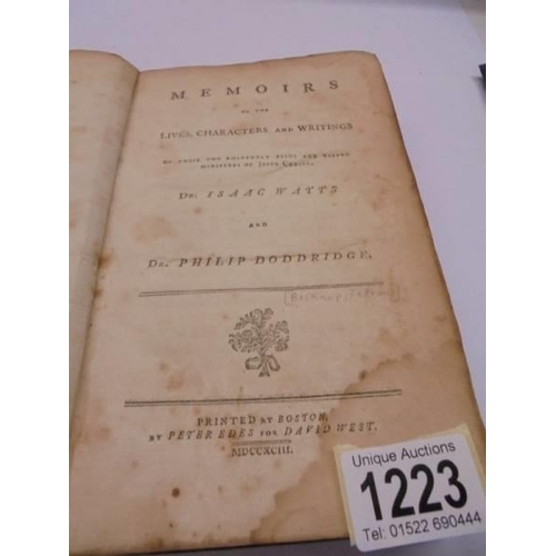 1223 - Memoirs of the Lives, Characters and Writings of Dr Isaac Watts and Dr Philip Doddridge. 1753, Bosto... 