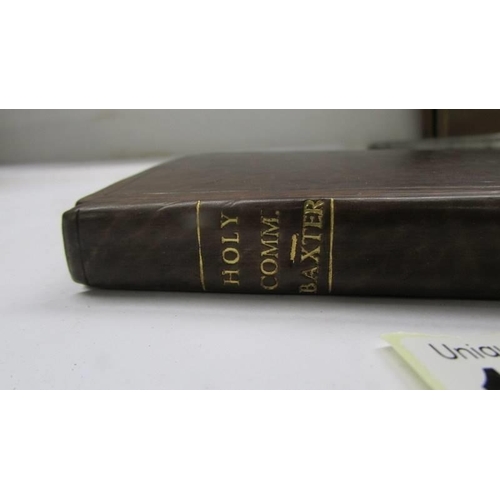 1236 - Baxter, Richard, Monthly Preparations for the Holy Communion. 1728, Boston. 3rd Edition, Paper poor,... 