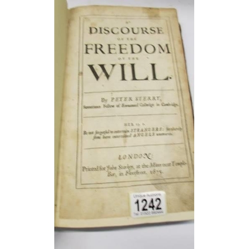 1242 - Skerry, Peter, A Discourse of the Freedom of the Will. 1675, London. 1st Edition, Restored 1970