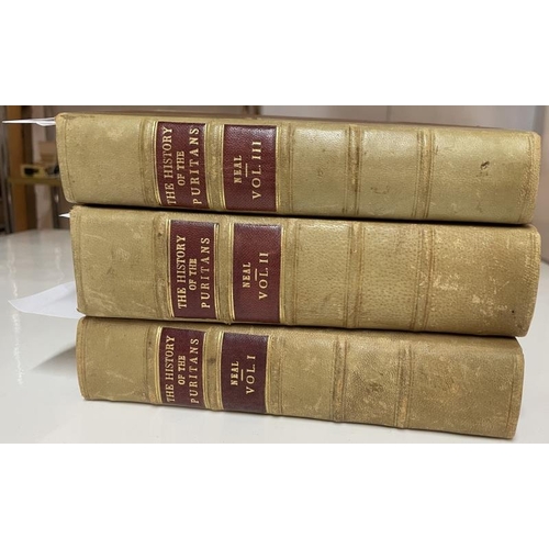 1201 - Neal, Daniel, The History of the Puritans or Protestant Non-Conformists. 1732-36. 3 vols, 2nd Ed, Fi... 