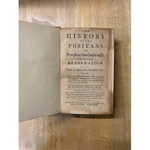 1201 - Neal, Daniel, The History of the Puritans or Protestant Non-Conformists. 1732-36. 3 vols, 2nd Ed, Fi... 