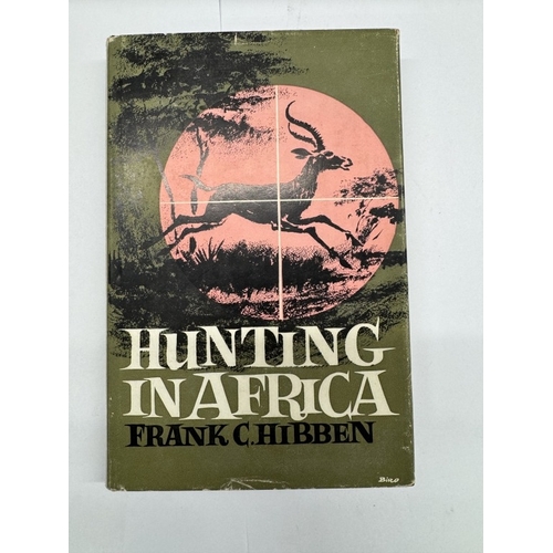 278 - A good collection of 6 vintage hunting books including Hunting In Africa by Hibben 1965, Animal Kita... 