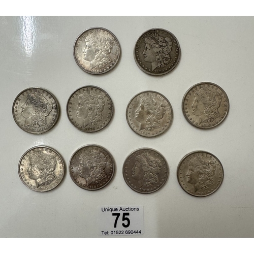 75 - 10 x 19th Century silver Morgan dollars