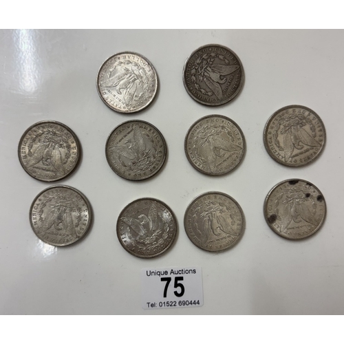 75 - 10 x 19th Century silver Morgan dollars