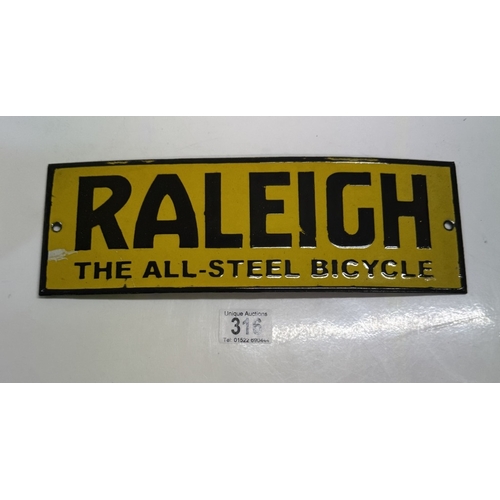 316 - A retro Raleigh The All Steel Bicycle enamel sign. 30.5 x 10.25cm