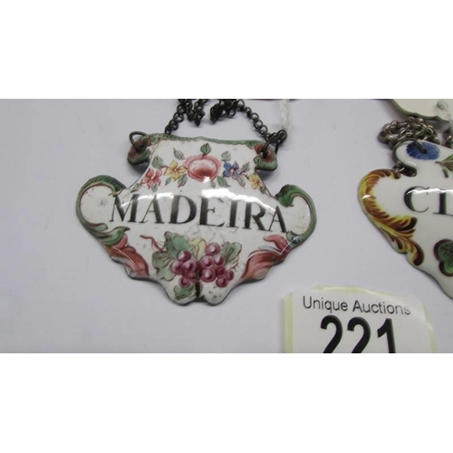 221 - Two circa 1800's Bilston enamel wine labels - 'Madeira (in original condition) and 'Claret (restored... 