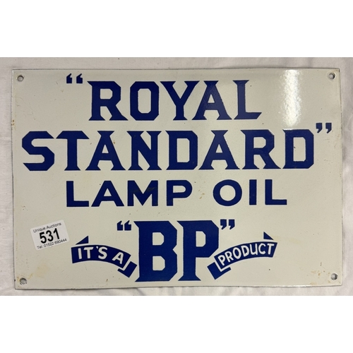 531 - A retro Royal Standard Lamp Oil BP Product enamel sign. 36cm x 24cm