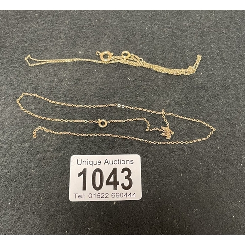 1043 - 2 x 9ct gold chains (total weight 2.48g)