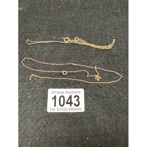 1043 - 2 x 9ct gold chains (total weight 2.48g)