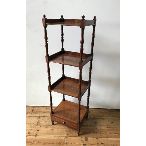 42 - AN EARLY VICTORIAN ROSEWOOD 4-TIER WHAT NOT, with single drawer to base, turned pillar supports with... 