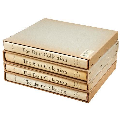 250 - THE BAUR COLLECTION OF CHINESE CERAMICS BY JOHN AYERS, 4 VOLUMES, 1968volumes I, II, III & IV, w... 