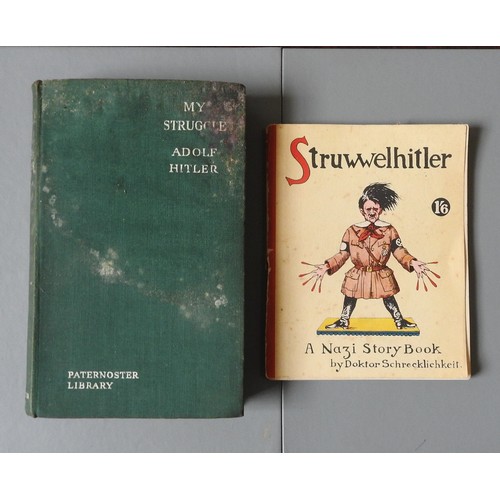 509 - 'STRUWWELHITLER' SATIRICAL 1940'S STORYBOOK AND ENGLISH EDITION OF MEIN KAMPF