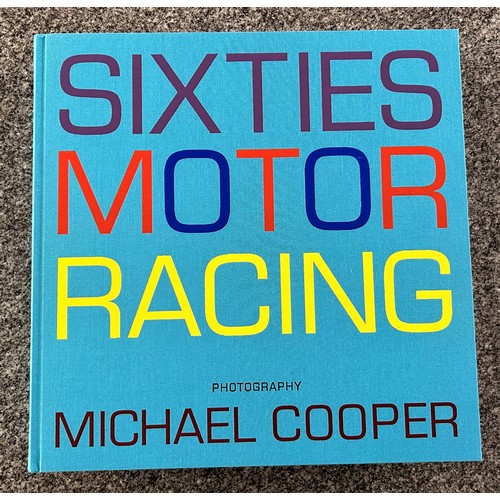 32 - SIXTIES MOTOR RACING BY PALAWAN PRESSBy Paul Parker with a foreword by Nick Mason and photography by... 