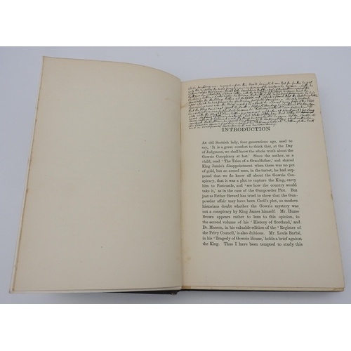 274 - 'JAMES VI AND THE GOWRIE MYSTERY' FIRST EDITION, by Andrew Lang, this copy is signed and annotated b... 