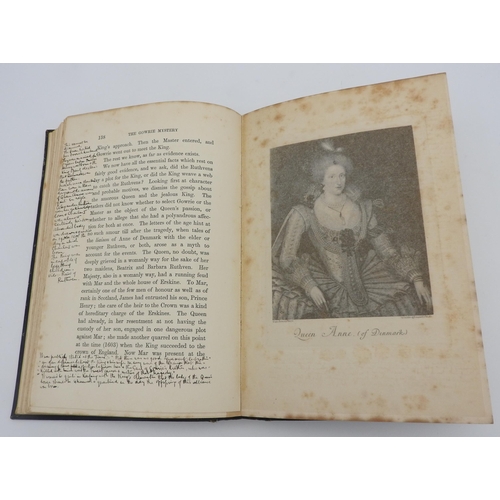 274 - 'JAMES VI AND THE GOWRIE MYSTERY' FIRST EDITION, by Andrew Lang, this copy is signed and annotated b... 