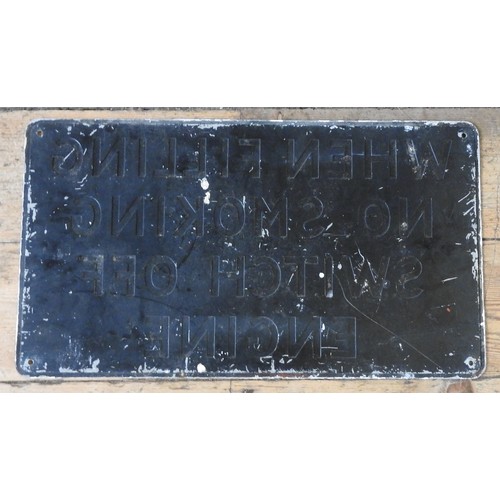 113 - A VINTAGE CAST ALUMINIUM SIGN, CIRCA 1950, rectangular panel, impressed lettering reads 'When Fillin... 