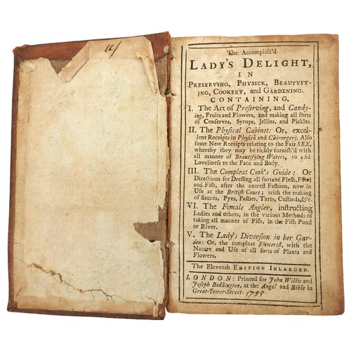 204 - 'THE ACCOMPLISHED LADY'S DELIGHT, IN PRESERVING, PHYSICK, BEAUTYFYING, COOKERY AND GARDENING', 18TH ... 