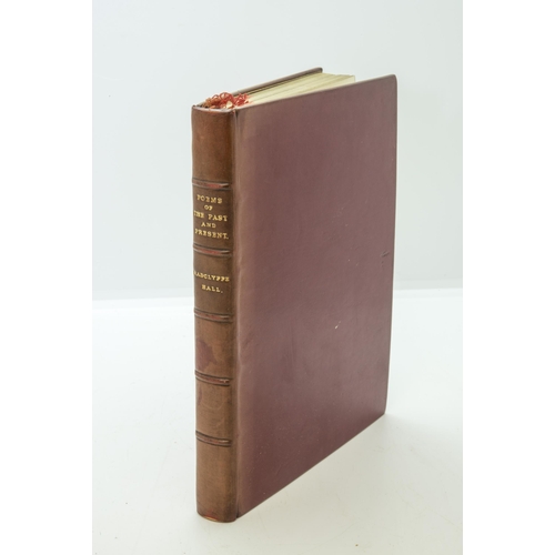 1408 - RADCLYƯE-HALL (MARGUERITE) POEMS OF THE PAST & PRESENT, FIRST EDITION, sm.4to, full red calf by ... 