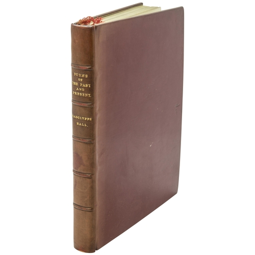 1408 - RADCLYƯE-HALL (MARGUERITE) POEMS OF THE PAST & PRESENT, FIRST EDITION, sm.4to, full red calf by ... 