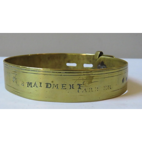 580 - A GEORGE III BRASS DOG COLLAR, CIRCA 1800, adjusting to three sizes, inscribed 'Don't Steal Me, The ... 