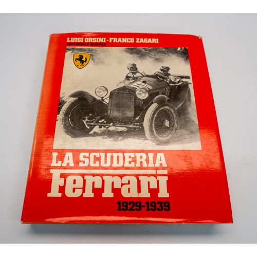 16 - LA SCUDERIA FERRARI BY ORSINI, ZAGARIAlso included:Le Ferrari by RogliattiPiloti che gente by Enzo F... 