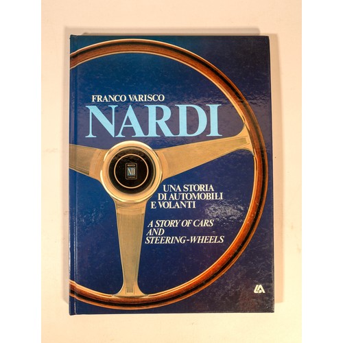 21 - FOUR VOLUMES ON NARDI, ASA, INTERMECCANICAEnrico Nardo, A Fast Life by Brunori, Curami.Nardi by Vari... 