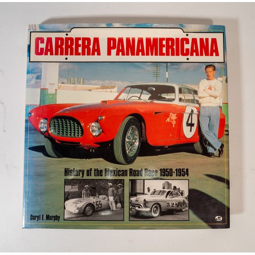 9 - FOUR BOOKS ON THE CARRERA PANAMERICANA ROAD RACECarrera Panamericana 