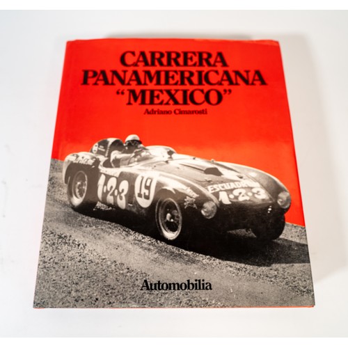 9 - FOUR BOOKS ON THE CARRERA PANAMERICANA ROAD RACECarrera Panamericana 