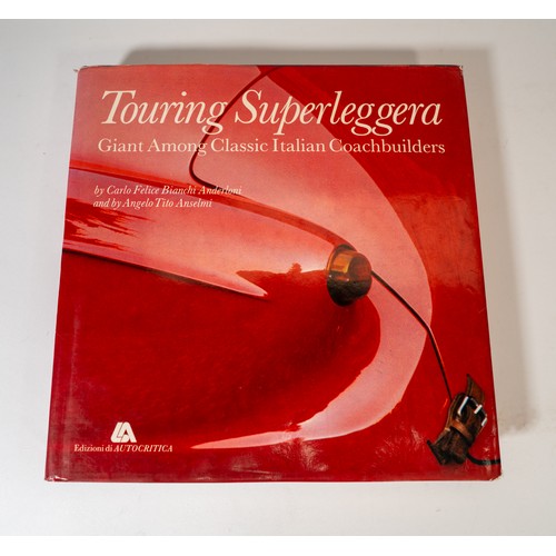 5 - THREE VOLUMES ON TOURING SUPERLEGGERACarrozzeria Touring Superleggera by Carlo AnderloniIl Signor To... 