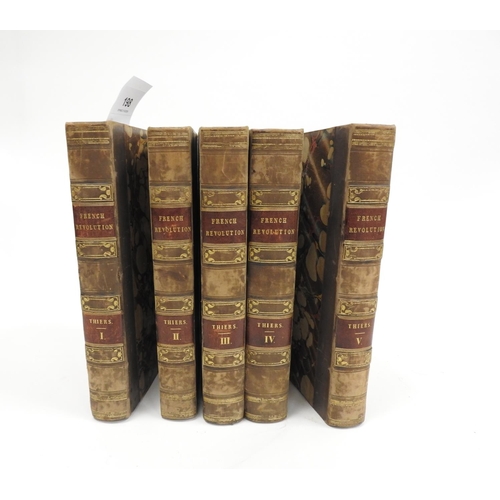 198 - Thiers (M.A.), 'The History of the French Revolution', 5 Vols, published 1838