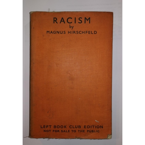 488 - HIRSCHFIELD (M) - RACISM, 1st ed, Left Book Club 1938