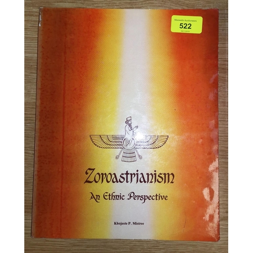 522 - MISTREE (K.P.) - Zoroastrianism and Ethnic Perspective, 1st edition, signed and inscribed by author,... 