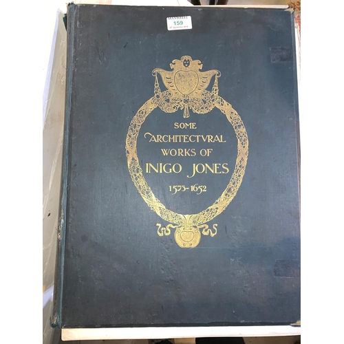 159 - Architectural Works of Inigo Jones, 1573-1652 (loose from binding)