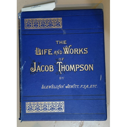 425 - Jacob Thompson:  Life and Works, Llewellyn Jewitt, 1882