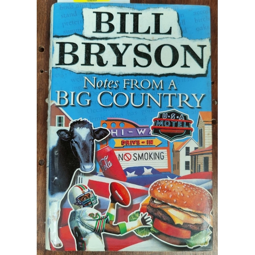 204 - BRYSON (Bill) - Notes from a Big Country, 1st edition, signed Christmas dedication, dw, 1998